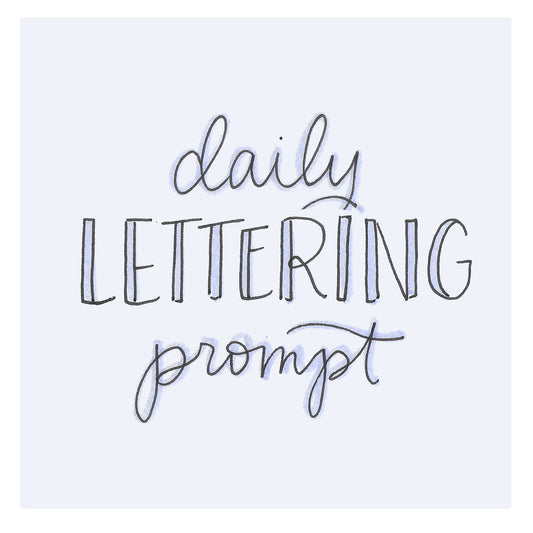 Lettering Challenge Recap - January 2020